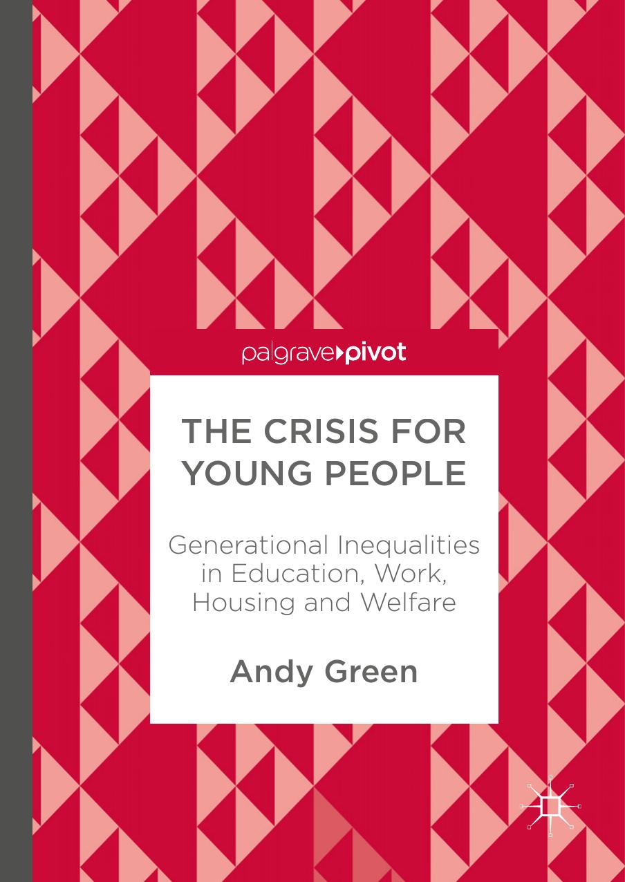 The Crisis for Young People by Andy Green
