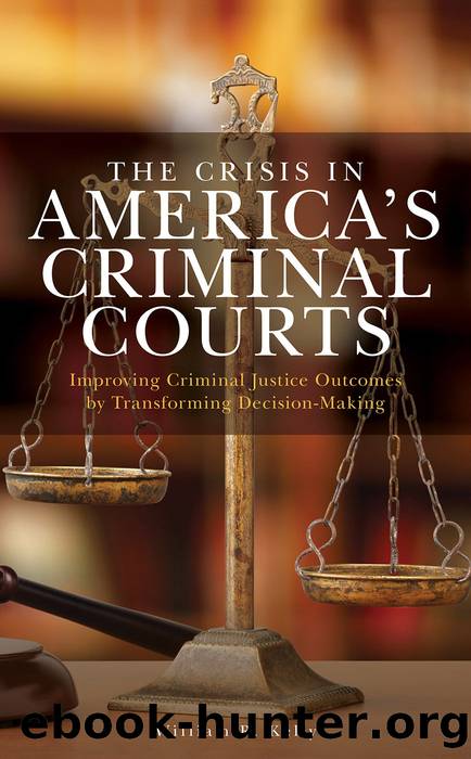 The Crisis in America's Criminal Courts by William R. Kelly