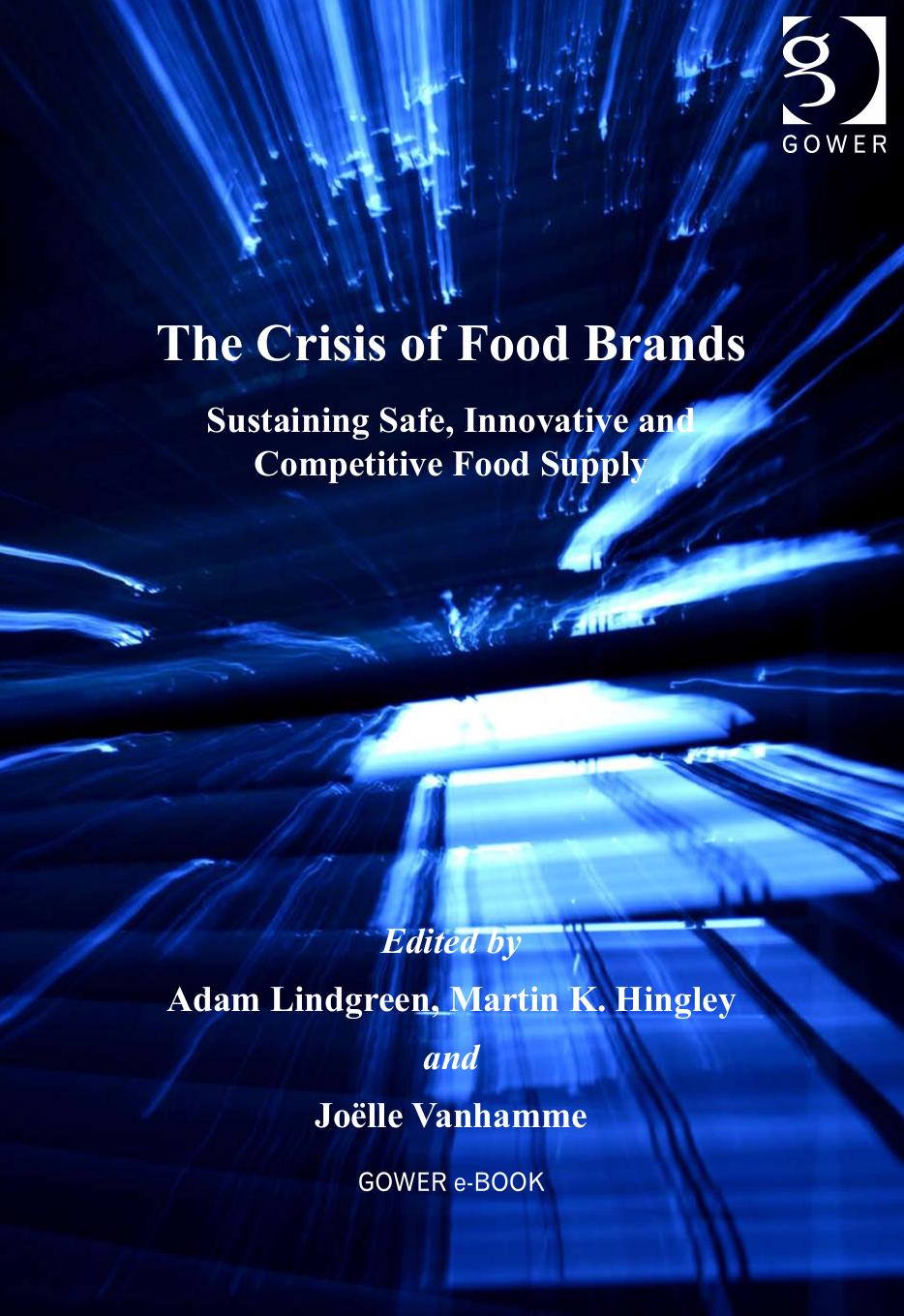 The Crisis of Food Brands (Food and Agricultural Marketing) by Adam Lindgreen Martin K. Hingley Joëlle Vanhamme