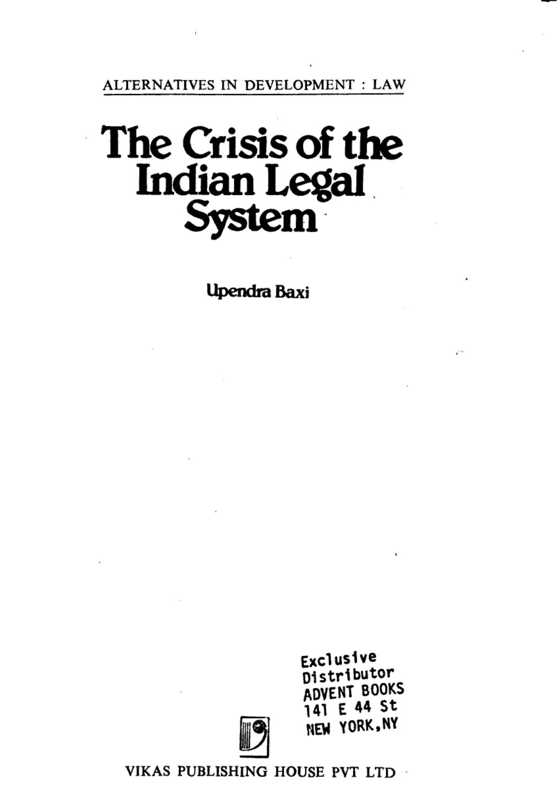 The Crisis of the Indian Legal System by Upendra Baxi