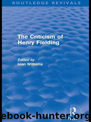 The Criticism of Henry Fielding (Routledge Revivals) by Williams Ioan;