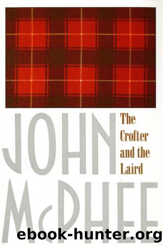 The Crofter and the Laird by John McPhee