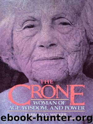 The Crone by Barbara G. Walker