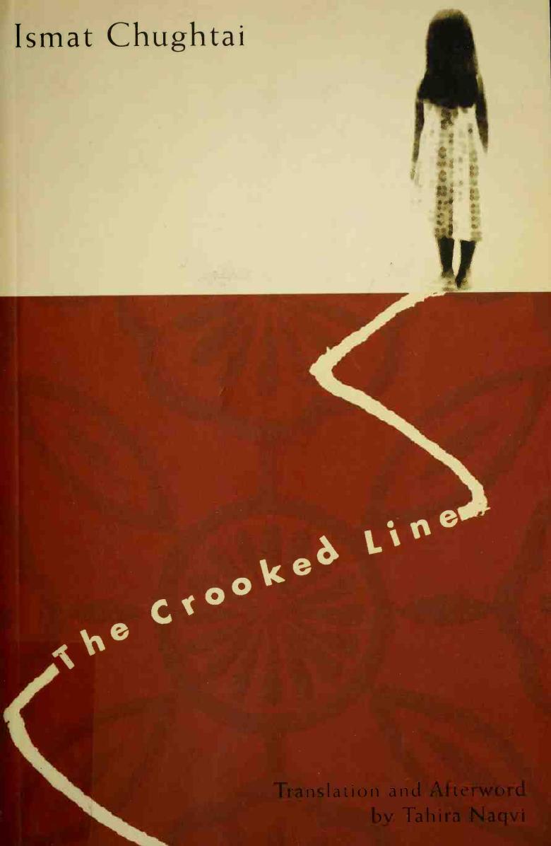 The Crooked Line (Women Writing the Middle East) by Ismat Cughtai