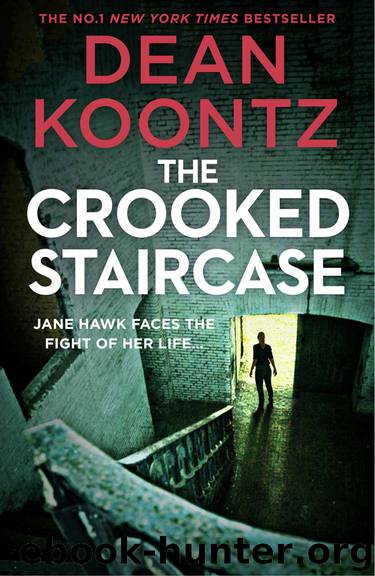 The Crooked Staircase (Jane Hawk Thriller, Book 3) by Dean Koontz