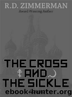 The Cross and The Sickle by R. D. Zimmerman