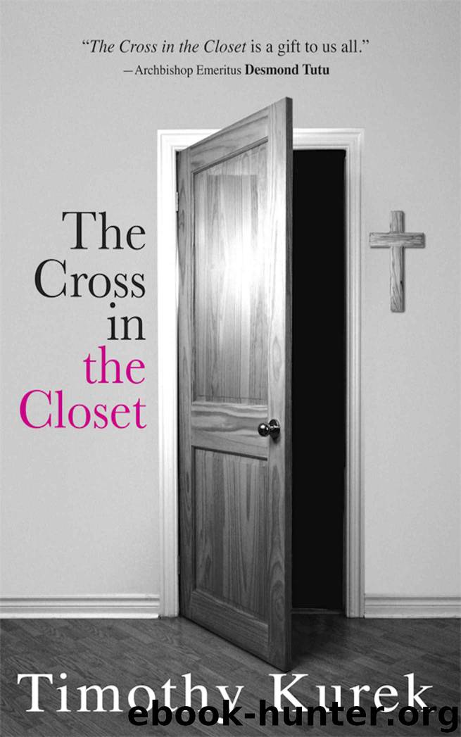 The Cross in the Closet by Kurek Timothy