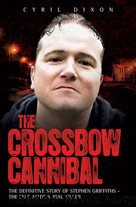 The Crossbow Cannibal by Cyril Dixon