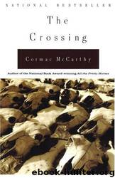 The Crossing by Cormac McCarthy