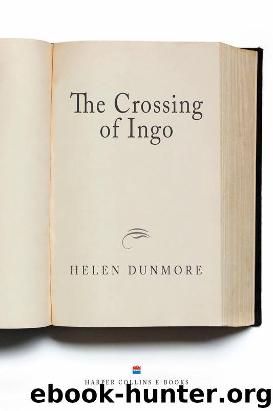 The Crossing of Ingo by Helen Dunmore