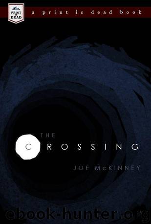The Crossing: A Zombie Novella by McKinney Joe