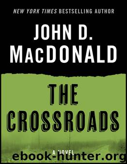 The Crossroads by John D. MacDonald