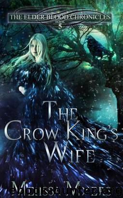 The Crow King's Wife by Melissa Myers