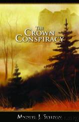 The Crown Conspiracy by Sullivan Michael J