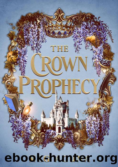 The Crown Prophecy by Meg Acuna