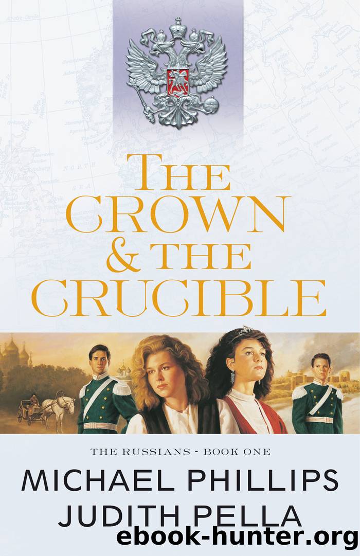The Crown and the Crucible by Michael Phillips