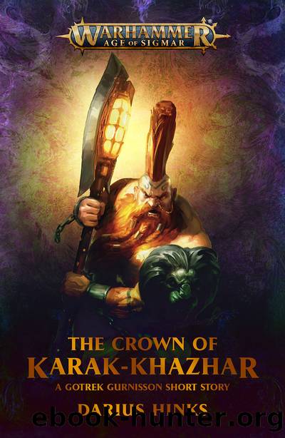 The Crown of Karak-Khazhar by Darius Hinks
