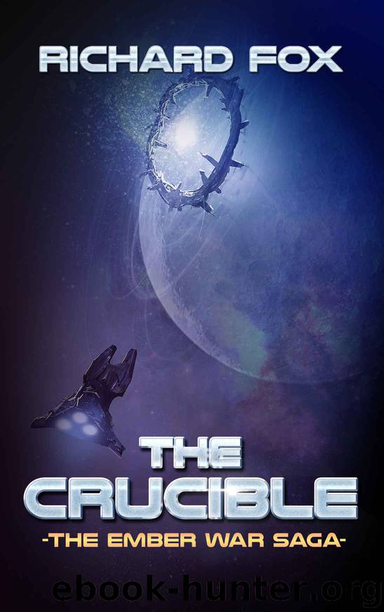 The Crucible (The Ember War Saga Book 8) by Richard Fox