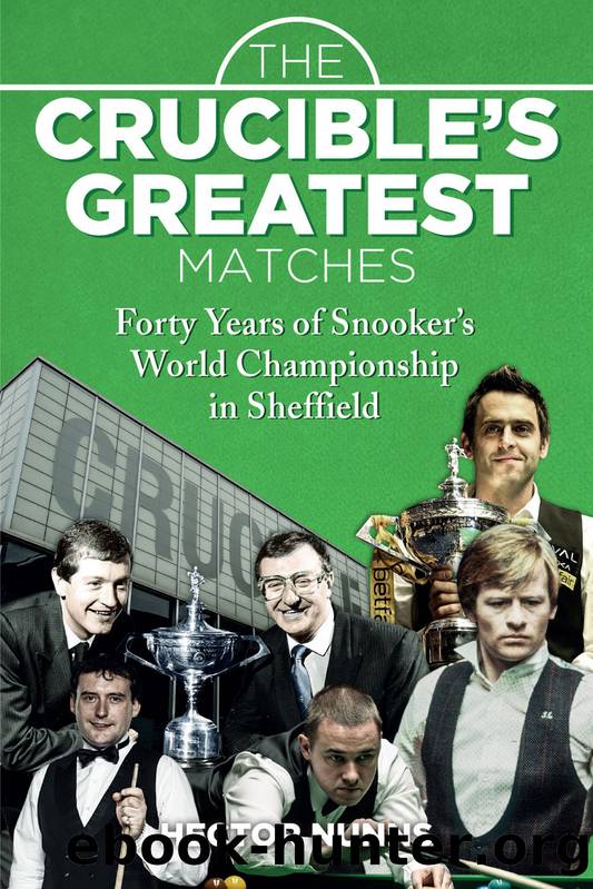 The Crucible's Greatest Matches by Hector Nunns