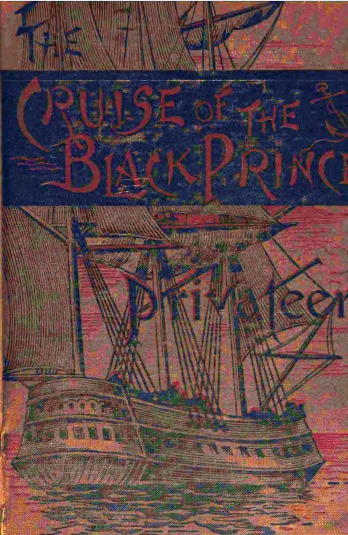 The Cruise of the â Black Prince. by COMMANDER V . LOVETT CAMERON