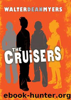 The Cruisers by Walter Dean Myers