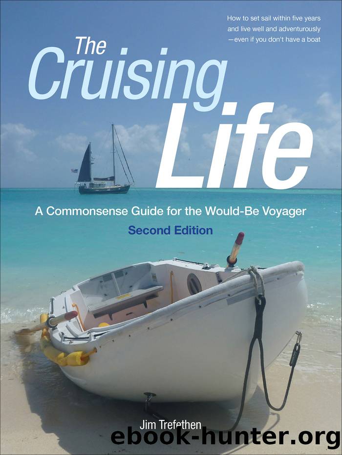 The Cruising Life by Jim Trefethen