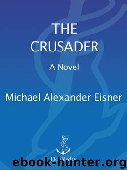 The Crusader by Michael Eisner