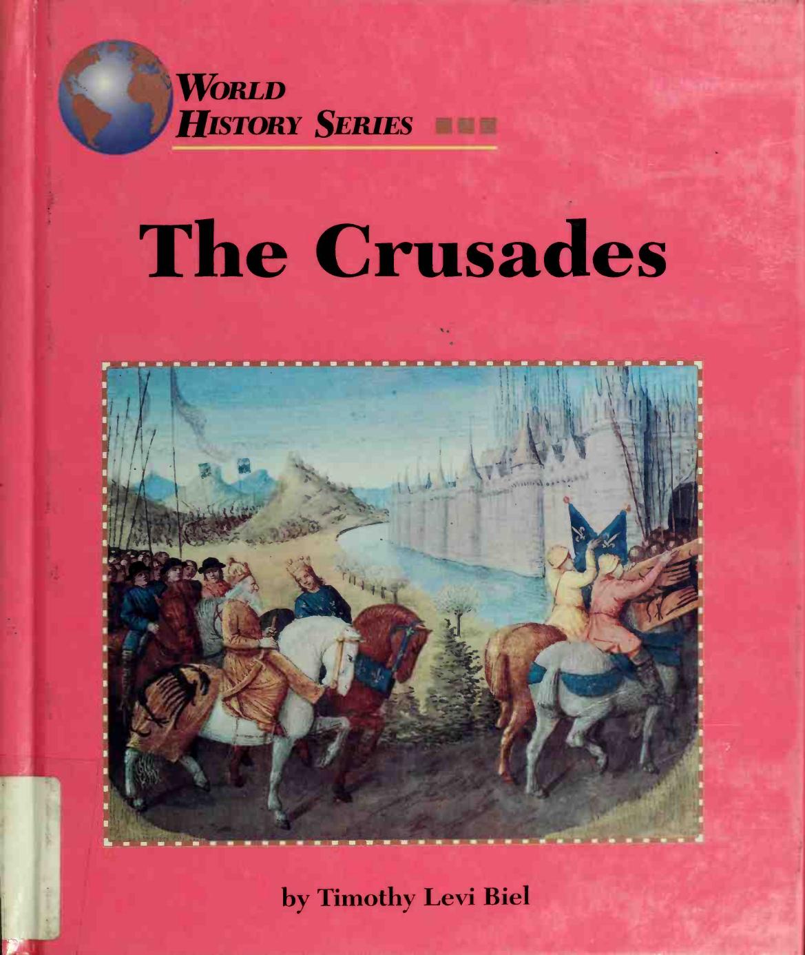 The Crusades (World History Series) by Unknown
