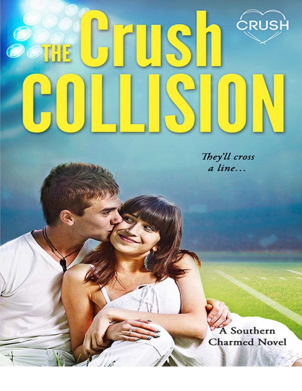 The Crush Collision (Southern Charmed) by Danielle Ellison