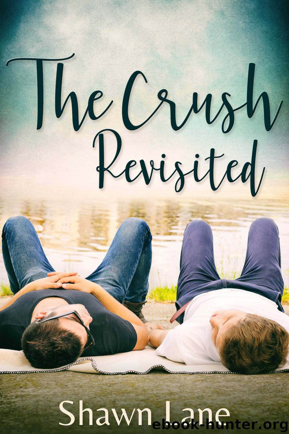 The Crush Revisited by Shawn Lane