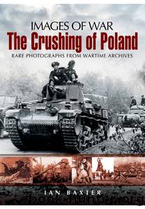 The Crushing of Poland by Ian Baxter