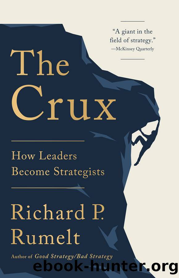 The Crux by Richard P. Rumelt