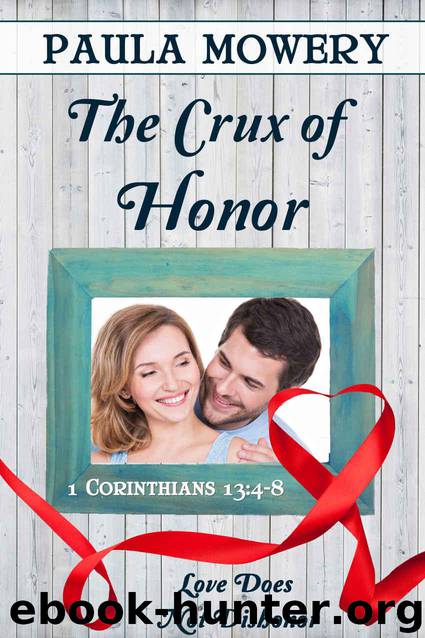 The Crux of Honor by Mowery Paula