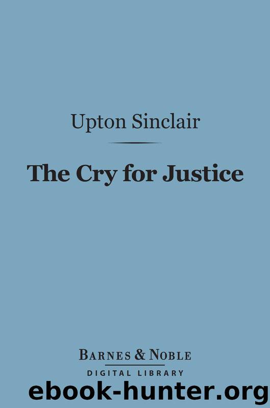 The Cry for Justice by Upton Sinclair