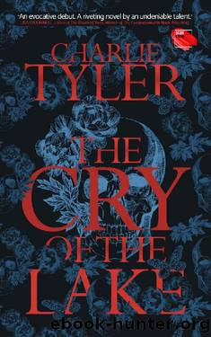 The Cry of the Lake by Charlie Tyler