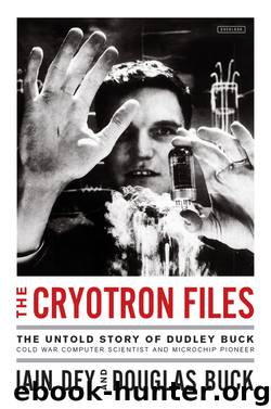 The Cryotron Files by Iain Dey