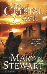 The Crystal Cave by Mary Stewart