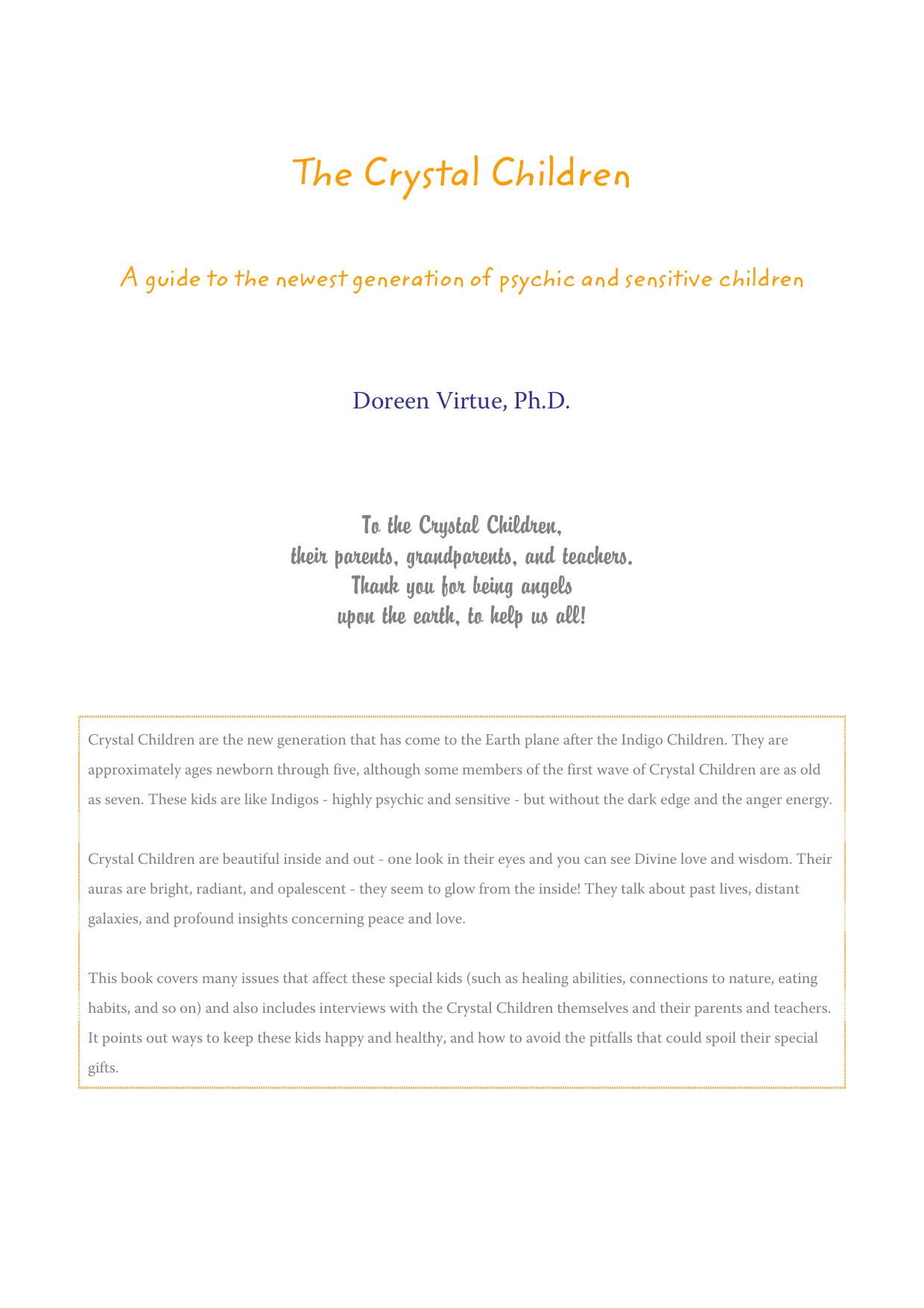 The Crystal Children: A guide to the newest generation of psychic and sensitive children by Doreen Virtue Ph.D