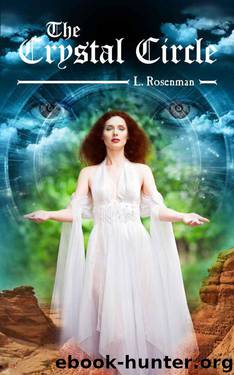 The Crystal Circle: A Paranormal Romance Novel by L. Rosenman