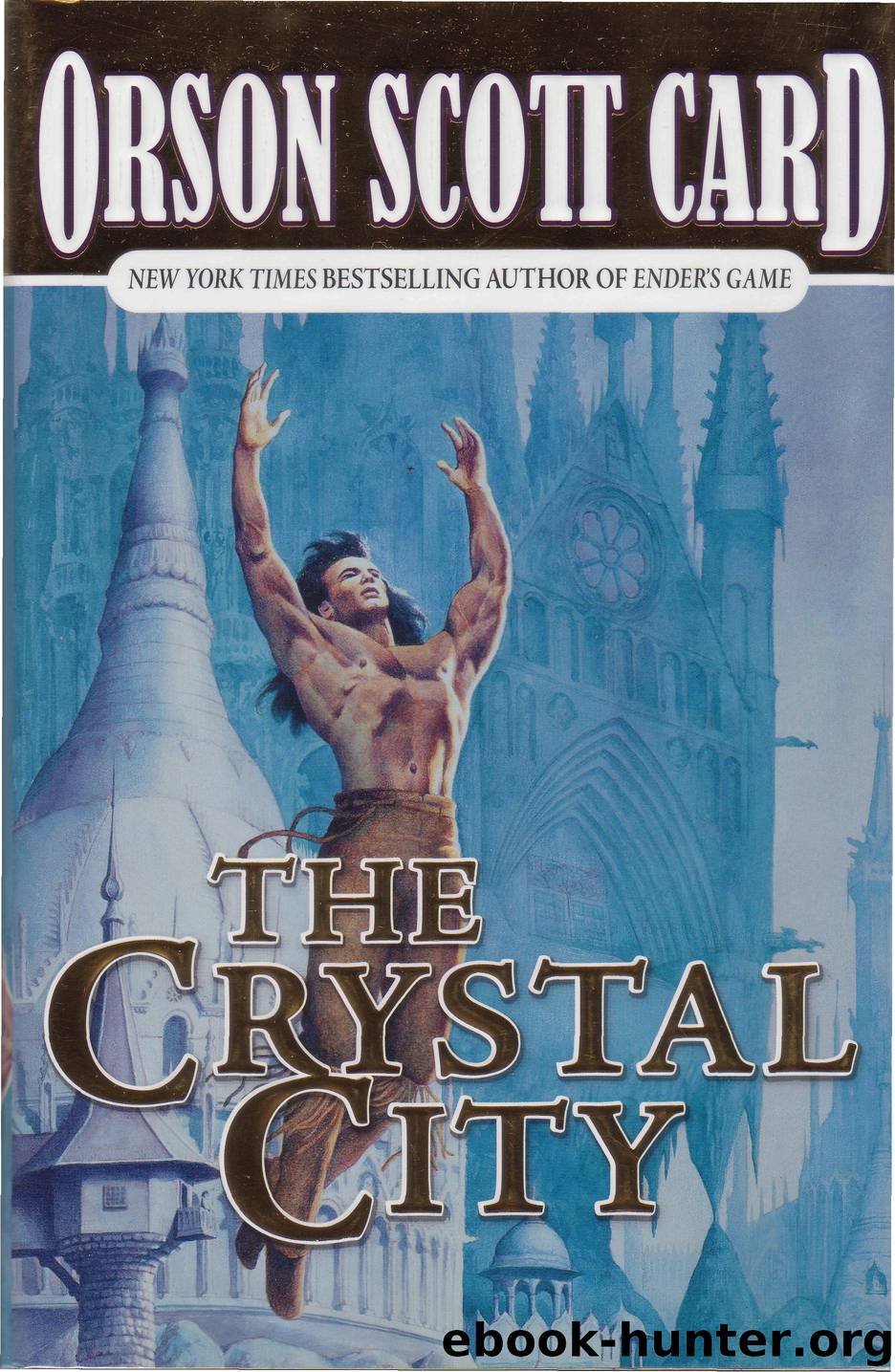 The Crystal City by Orson Scott Card