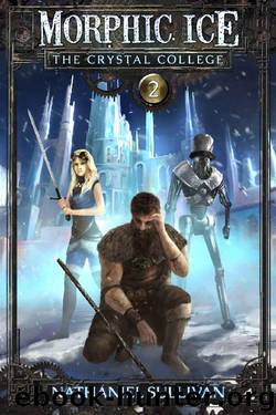 The Crystal College by Nathaniel Sullivan