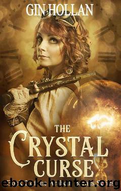 The Crystal Curse by Gin Hollan