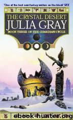 The Crystal Desert by Julia Gray