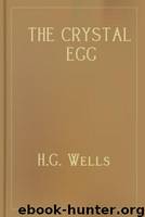 The Crystal Egg by Wells H.G