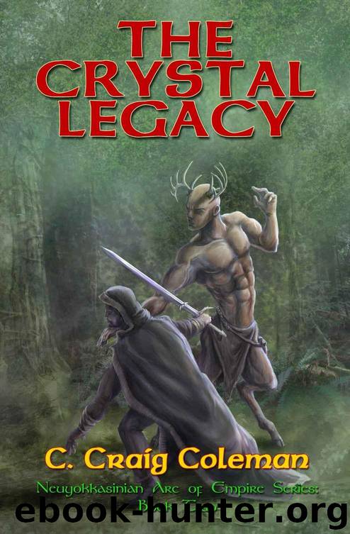 The Crystal Legacy (Book 2) by C. Craig Coleman