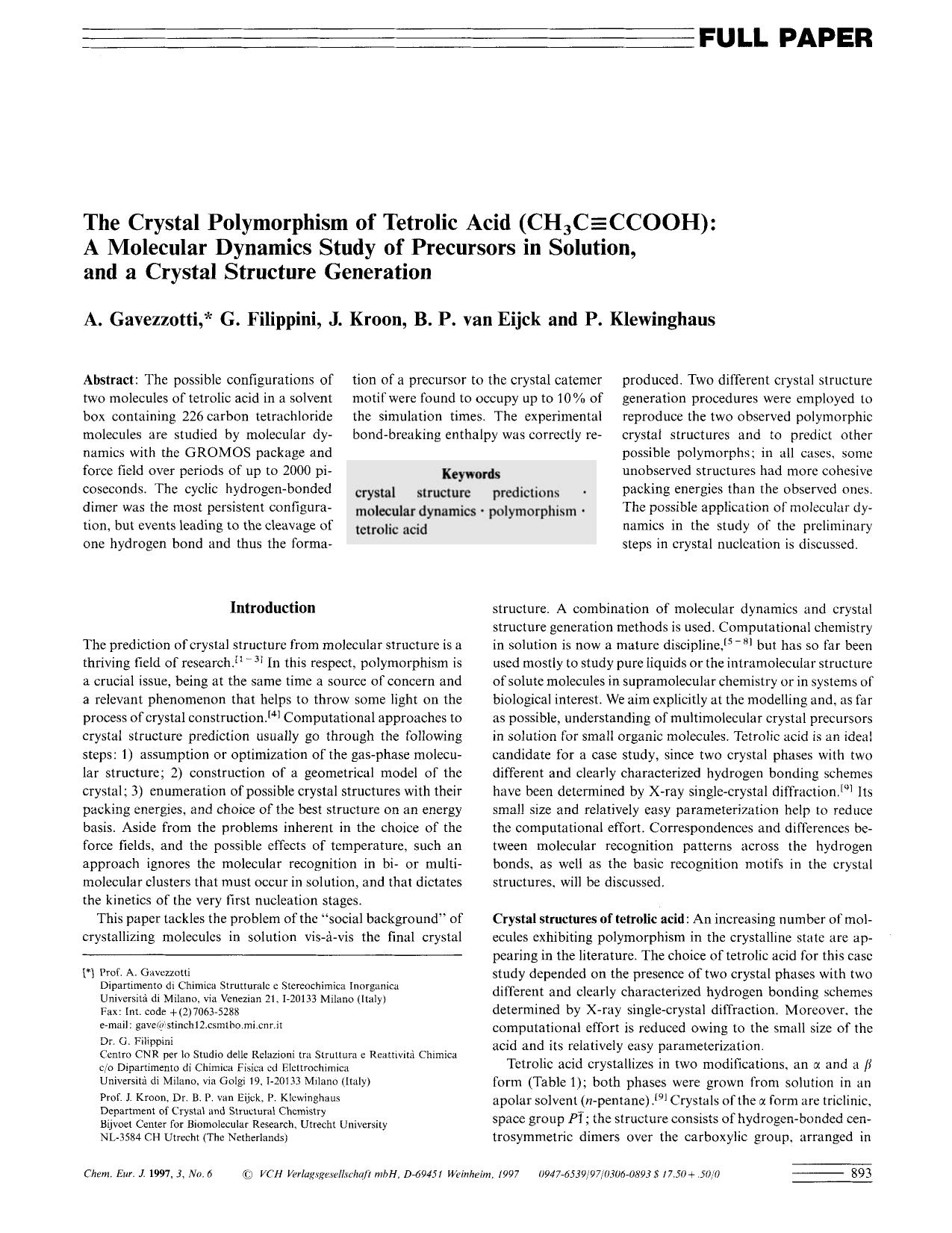 The Crystal Polymorphism of Tetrolic Acid (CH3C[double bond]CCOOH): A Molecular Dynamics Study of Precursors in Solution, and a Crystal Structure Generation by Unknown