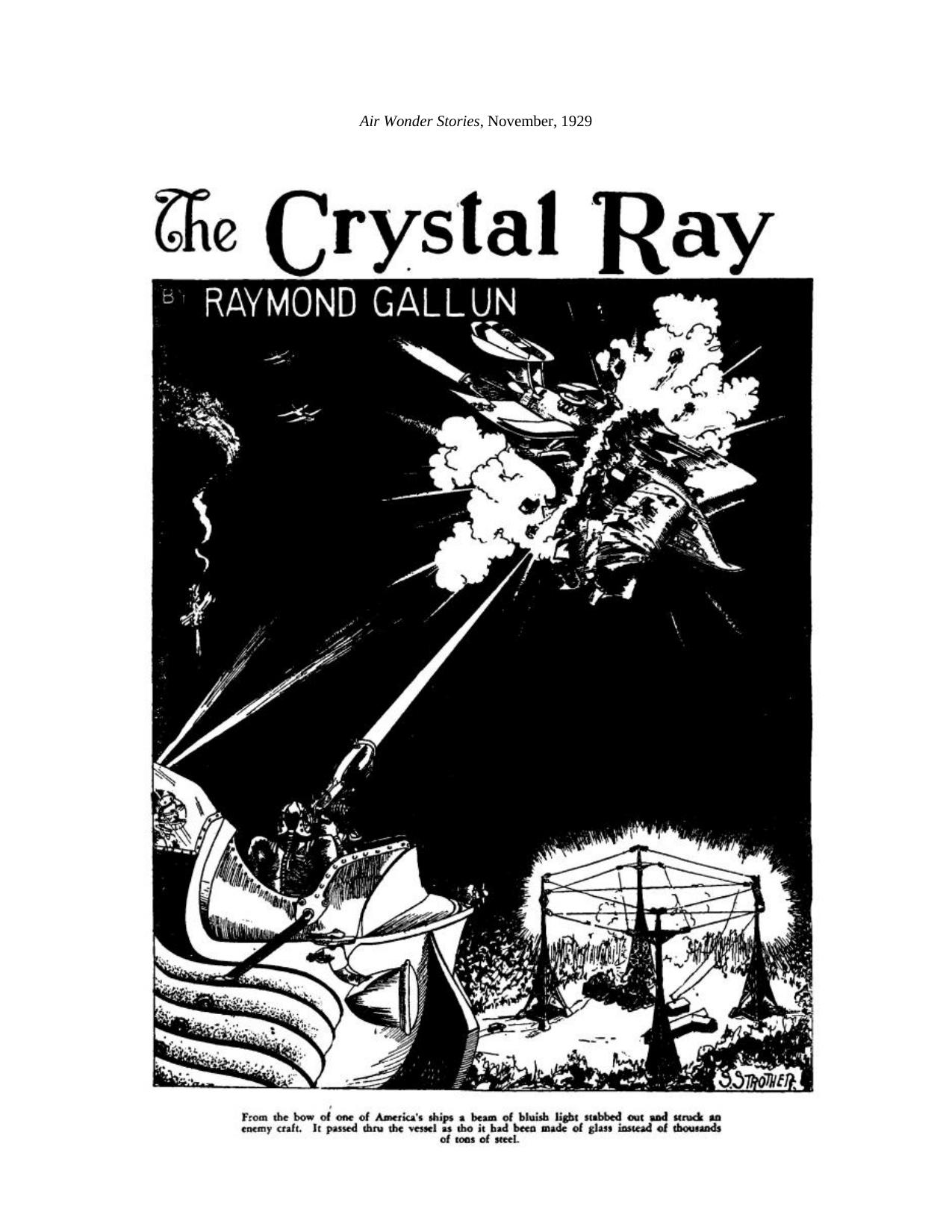 The Crystal Ray by Raymond Gallun by Monte Herridge