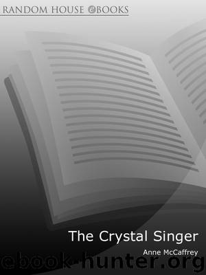 The Crystal Singer by Anne McCaffrey