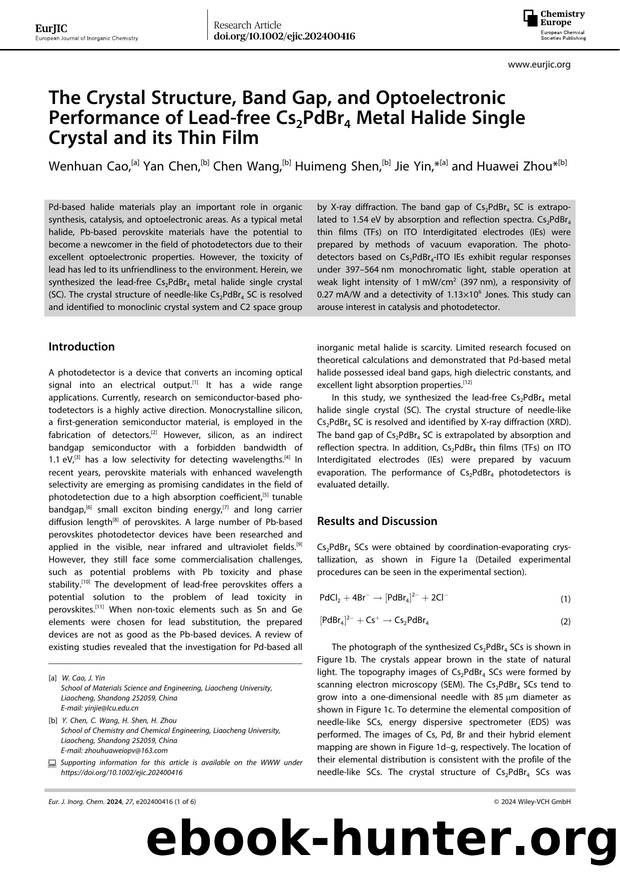 The Crystal Structure, Band Gap, and Optoelectronic Performance of Leadâfree Cs2PdBr4 Metal Halide Single Crystal and its Thin Film by Unknown