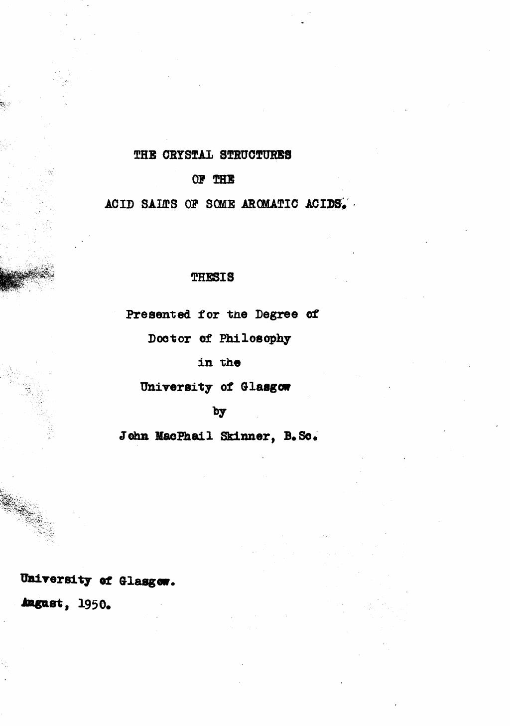 The Crystal Structures of the Acid Salts of Some Aromatic Acids by Skinner John MacPhail